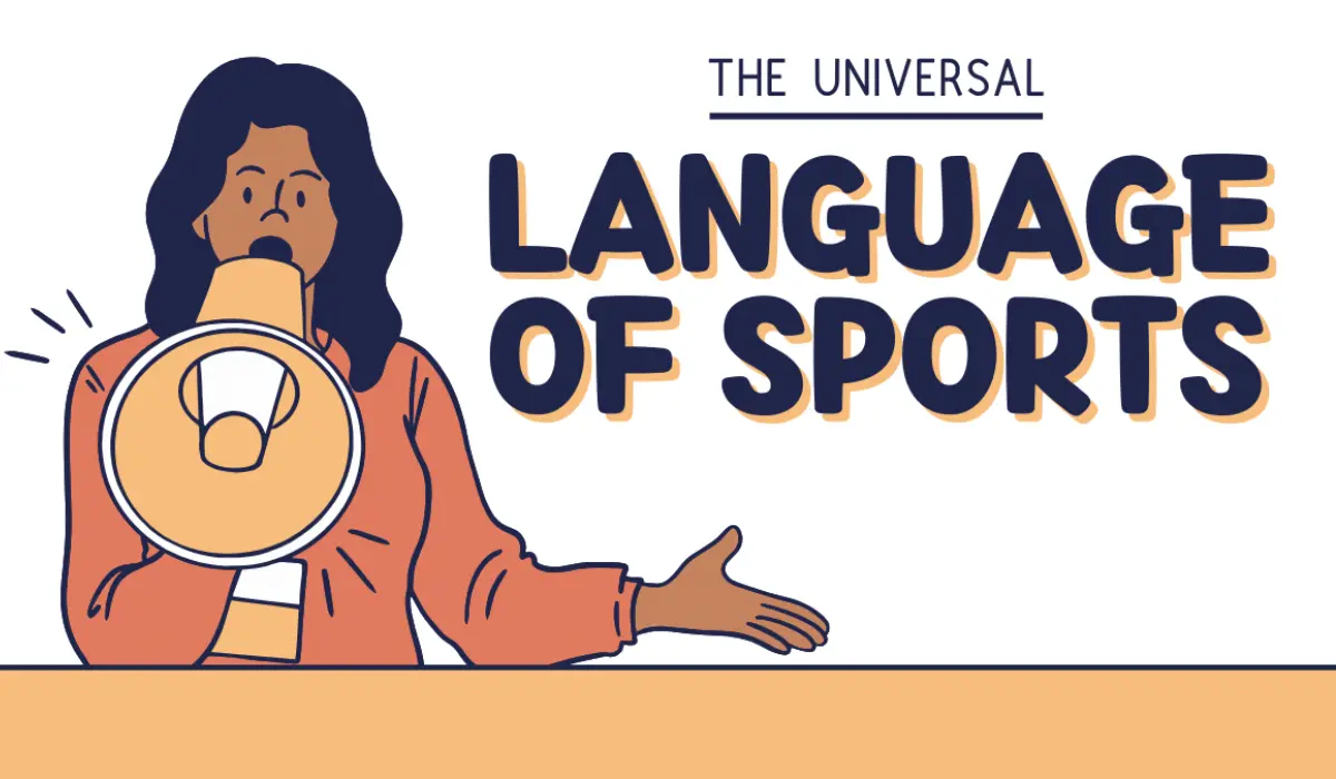 The Universal Language of Sports