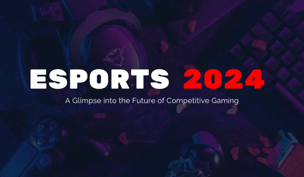 Esports 2024